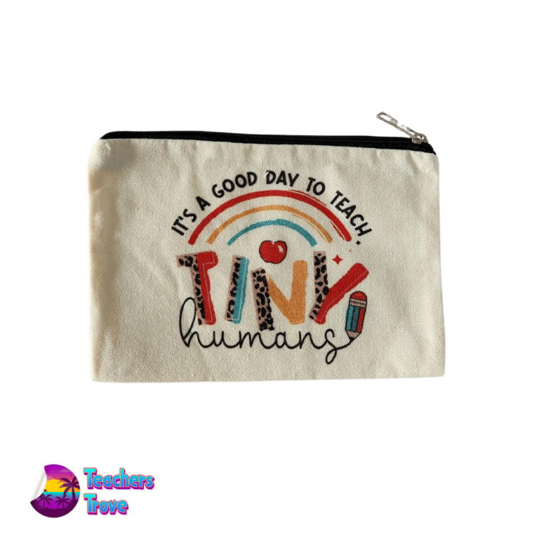 It’s A Good Day To Teach Tiny Humans Pencil Case