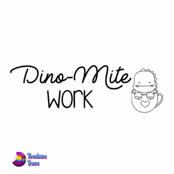 Dino-Mite Work stamp
